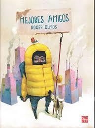 MEJORES AMIGOS | 9786071684035 | OLMOS, ROGER