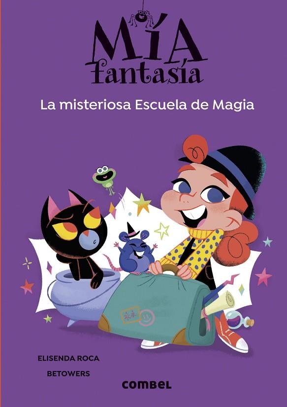 LA MISTERIOSA ESCUELA DE MAGIA - MIA FANTASIA 8 | 9788411582551 | ROCA, ELISENDA