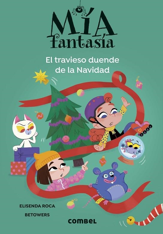 MÍA FANTASÍA. EL TRAVIESO DUENDE DE LA NAVIDAD | 9788411582735 | ROCA, ELISENDA
