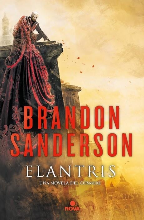 ELANTRIS (EDICIÓN DÉCIMO ANIVERSARIO: VERSIÓN DEFINITIVA DEL AUTOR) | 9788466658843 | SANDERSON, BRANDON