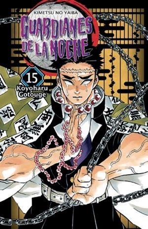 GUARDIANES DE LA NOCHE 15 (NUEVA EDICIÓN) | 9788467963816 | , KOYOHARU GOTOUGE