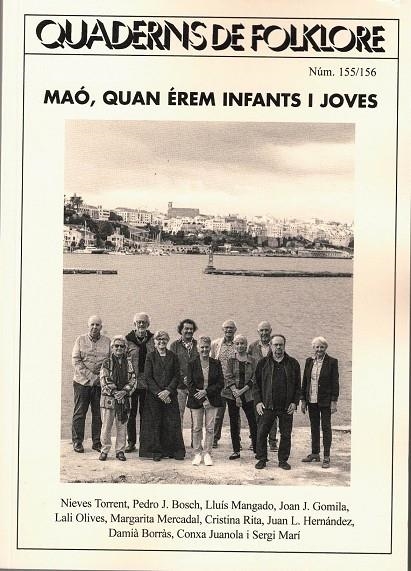 QUADERNS DE FOLKLORE NÚM. 155/156 - MAÓ, QUAN ÉREM INFANTS I JOVES | 7252025 | AA.VV