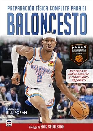 PREPARACIÓN FÍSICA COMPLETA PARA EL BALONCESTO | 9788418655548 | NBSCA/FORAN, BILL