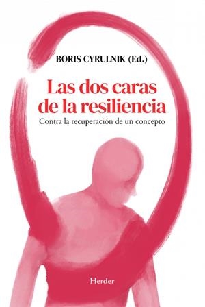 LAS DOS CARAS DE LA RESILIENCIA | 9788425452772 | AA.VV.