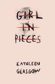 GIRL IN PIECES | 9781780749457 | GLASGOW, KATHLEEN