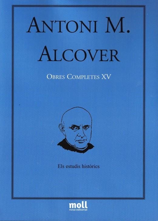 OBRES COMPLETES ANTONI M. ALCOVER XV | 9788427319158 | ALCOVER, ANTONI M.