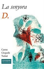 LA SENYORA D. | 9791399099409 | CLOQUELLS, CARME