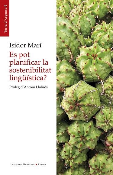 ES POT PLANIFICAR LA SOSTENIBILITAT LINGÜÍSTICA? | 9788410377646 | MARÍ MAYANS, ISIDOR