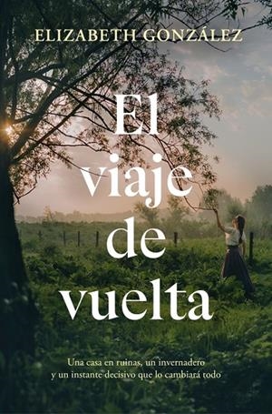 EL VIAJE DE VUELTA | 9788410257207 | GONZÁLEZ, ELIZABETH