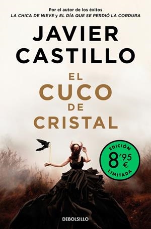 EL CUCO DE CRISTAL (EDICIÓN LIMITADA) | 9788466380515 | CASTILLO, JAVIER