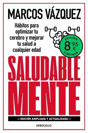 SALUDABLE MENTE (EDICIÓN LIMITADA) | 9788466378840 | VÁZQUEZ, MARCOS