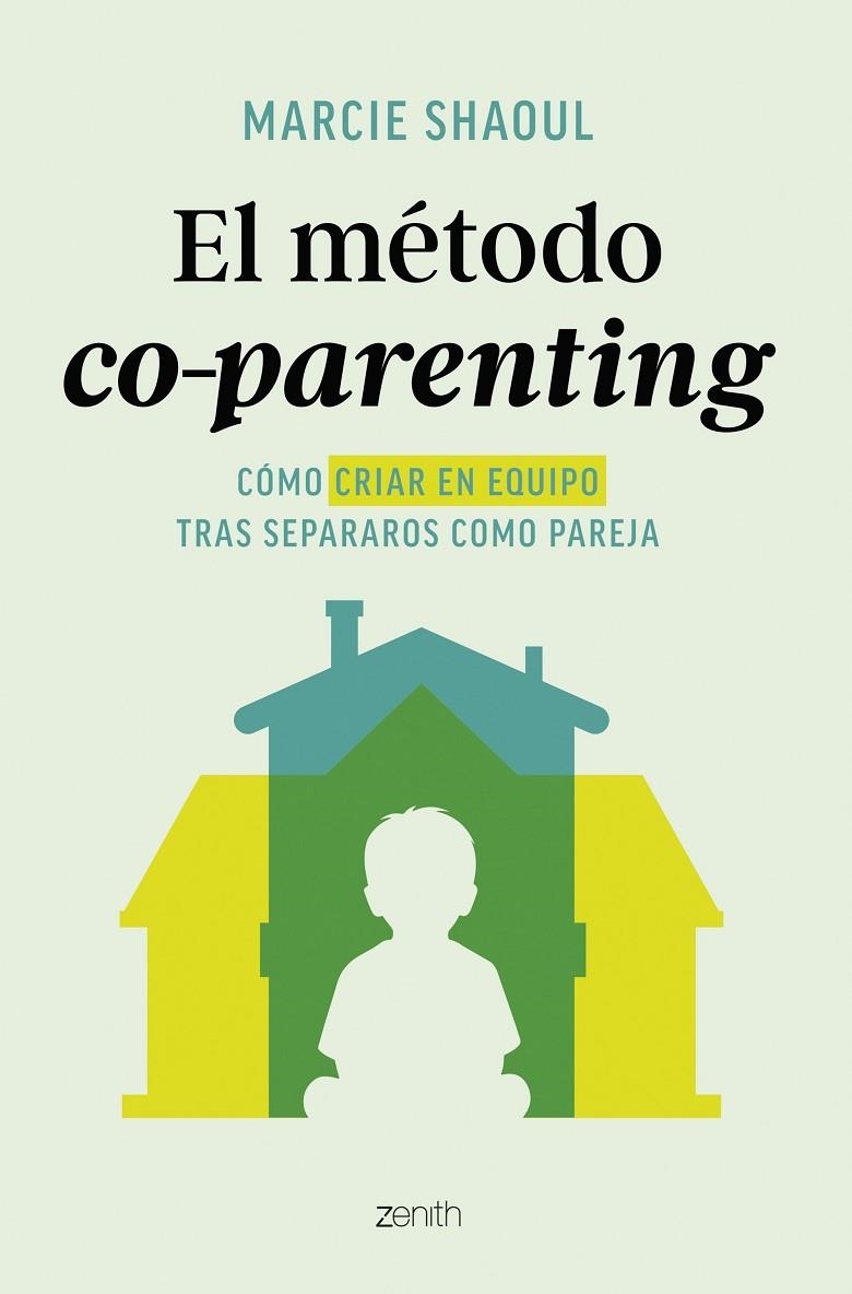 EL MÉTODO CO-PARENTING | 9788408312895 | SHAOUL, MARCIE