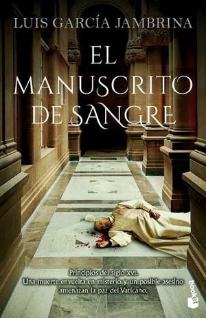 EL MANUSCRITO DE SANGRE | 9788467080094 | GARCÍA JAMBRINA, LUIS