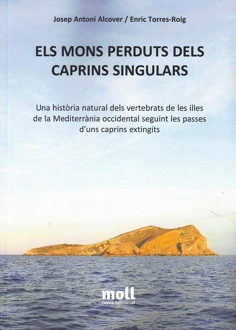 ELS MONS PERDUTS DELS CAPRINS SINGULARS | 9788427365100 | ALCOVER TOMÀS, JOSEP ANTONI/TORRES-ROIG, ENRIC