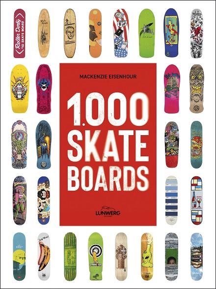 1.000 SKATEBOARDS | 9791387761417 | EISENHOUR, MACKENZIE