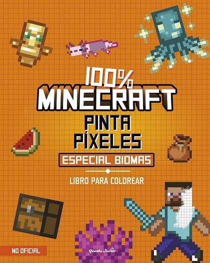 100% MINECRAFT. PINTA PÍXELES. ESPECIAL BIOMAS | 9788408311362 | AA. VV.