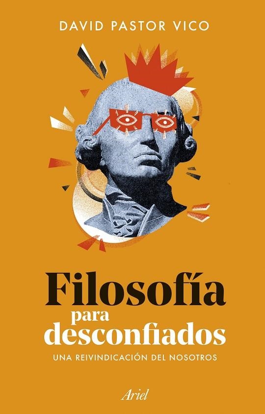 FILOSOFÍA PARA DESCONFIADOS | 9788434440074 | PASTOR VICO, DAVID