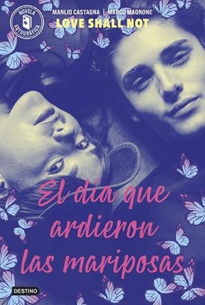 EL DÍA QUE ARDIERON LAS MARIPOSAS | 9788408313038 | MAGNONE, MANLIO CASTAGNA, MARCO