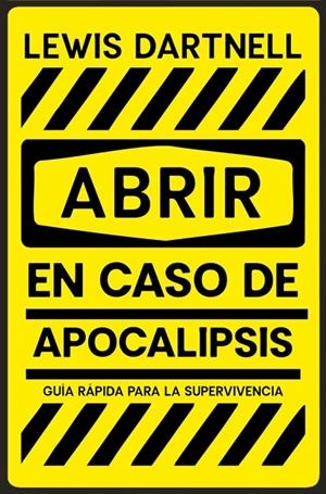 ABRIR EN CASO DE APOCALIPSIS | 9788466389150 | DARTNELL, LEWIS