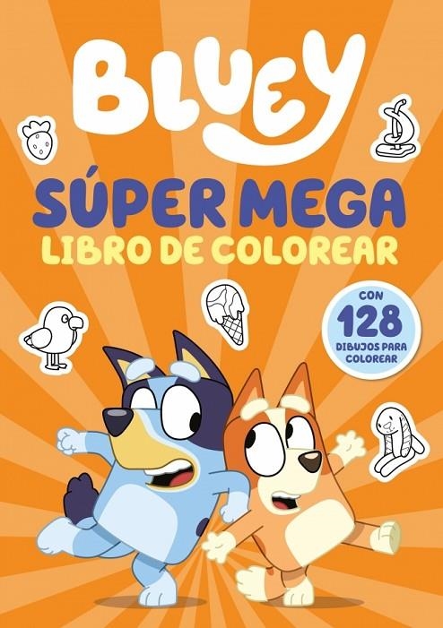 BLUEY. ACTIVIDADES - SÚPER MEGA LIBRO DE COLOREAR | 9788448872533 | BLUEY