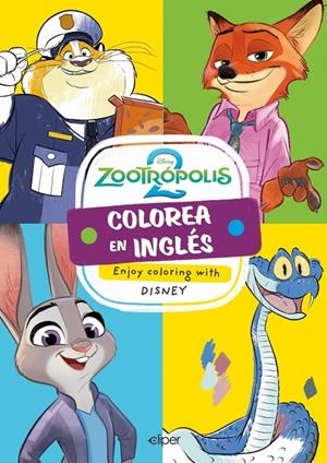 COLOREA EN INGLÉS CON ZOOTRÓPOLIS 2 (ENJOY COLORING WITH DISNEY) | 9788419487582 | DISNEY