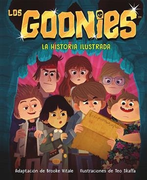 LOS GOONIES. LA HISTORIA ILUSTRADA | 9791387574482 | VITALE, BROOKE