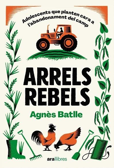 ARRELS REBELS | 9788411731782 | BATLLE CROS, AGNÈS