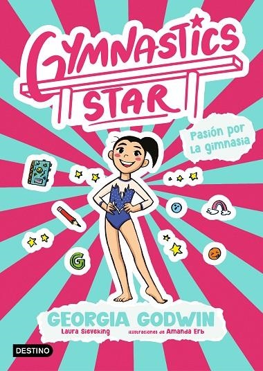 GYMNASTICS STAR 1. PASIÓN POR LA GIMNASIA | 9788408313380 | GODWIN, GEORGIA