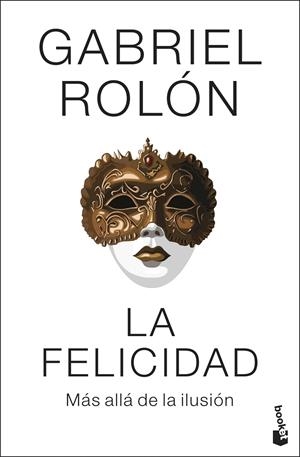 LA FELICIDAD | 9788408313953 | ROLÓN, GABRIEL