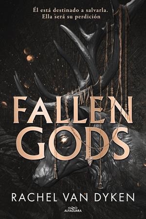 FALLEN GODS (HILOS DEL DESTINO 1) | 9788410489189 | VAN DYKEN, RACHEL
