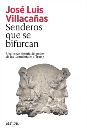 SENDEROS QUE SE BIFURCAN | 9791387833077 | VILLACAÑAS BERLANGA, JOSÉ LUIS