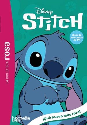 LA BIBLIOTECA ROSA. STITCH 7. ¡QUÉ HUEVO MÁS RARO! | 9788410301757 | DUVAL, THÉO