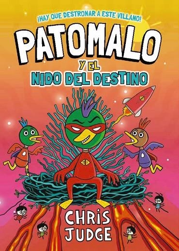 PATOMALO, 2. PATOMALO Y EL NIDO DEL DESTINO | 9788410301818 | JUDGE, CHRIS