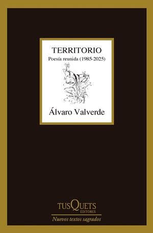 TERRITORIO. POESÍA REUNIDA (1985-2025) | 9788411077361 | VALVERDE, ÁLVARO