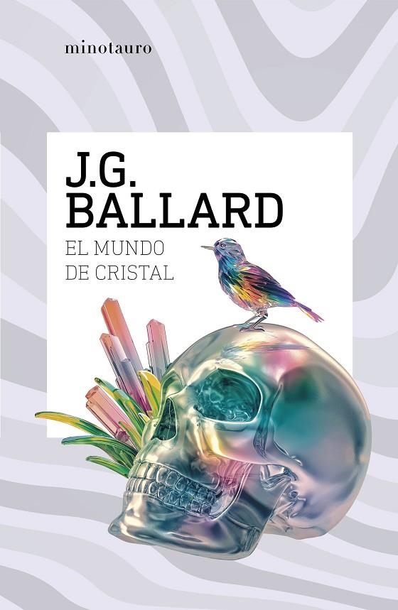 EL MUNDO DE CRISTAL | 9788445021033 | BALLARD, J. G.