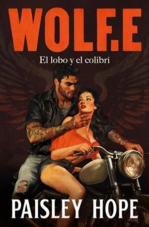 WOLF.E (LOS SOLDADOS DE BEDLAM 1) | 9788425372155 | HOPE, PAISLEY