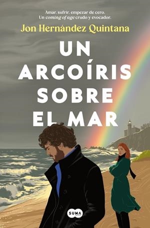 UN ARCOÍRIS SOBRE EL MAR | 9791387512972 | HERNÁNDEZ QUINTANA, JON