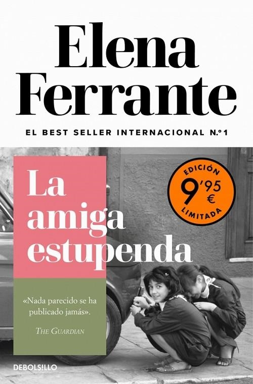 LA AMIGA ESTUPENDA (EDICIÓN LIMITADA) (DOS AMIGAS 1) | 9788466390538 | FERRANTE, ELENA
