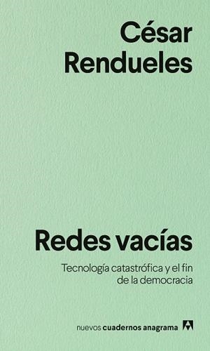 REDES VACÍAS | 9788433948991 | RENDUELES, CÉSAR