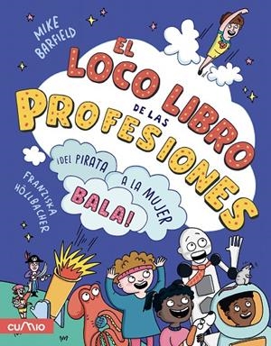 EL LOCO LIBRO DE LAS PROFESIONES | 9788482897721 | BARFIELD, MIKE