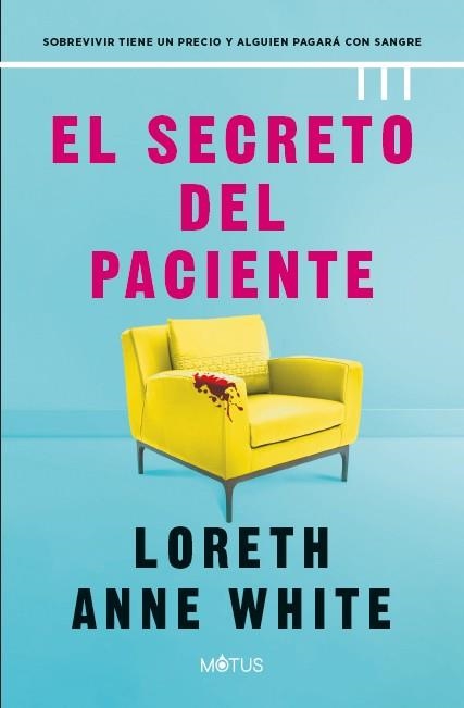 EL SECRETO DEL PACIENTE | 9788419767875 | WHITE, LORETH ANNE
