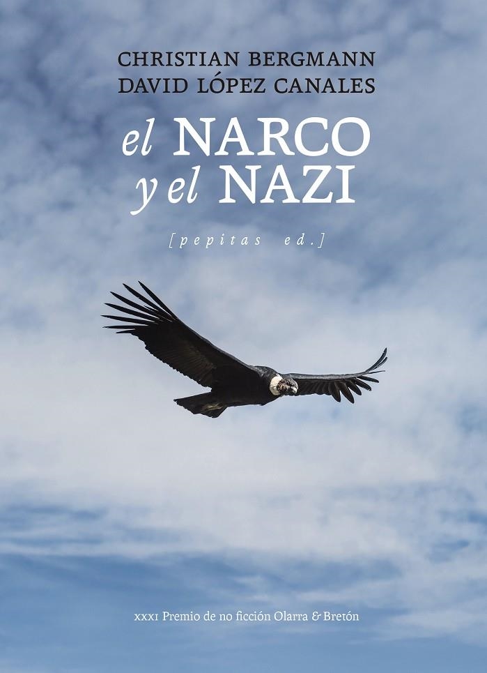 EL NARCO Y EL NAZI | 9788410476424 | LÓPEZ CANALES, DAVID/BERGMANN, CHRISTIAN