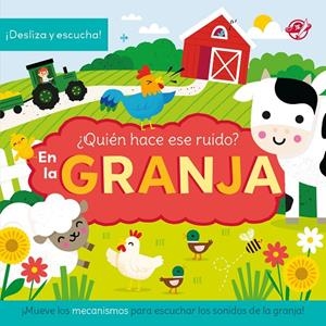¿QUIÉN HACE ESE RUIDO? EN LA GRANJA | 9788419898982