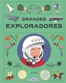 GRANS EXPLORADORS | 9788411782425 | LLORCA, FRANCISCO