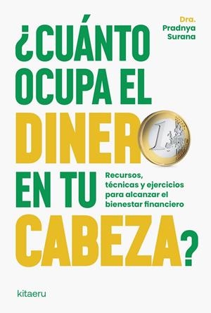 ¿CUÁNTO OCUPA EL DINERO EN TU CABEZA? | 9788410428430 | SURANA, DRA. PRADNYA