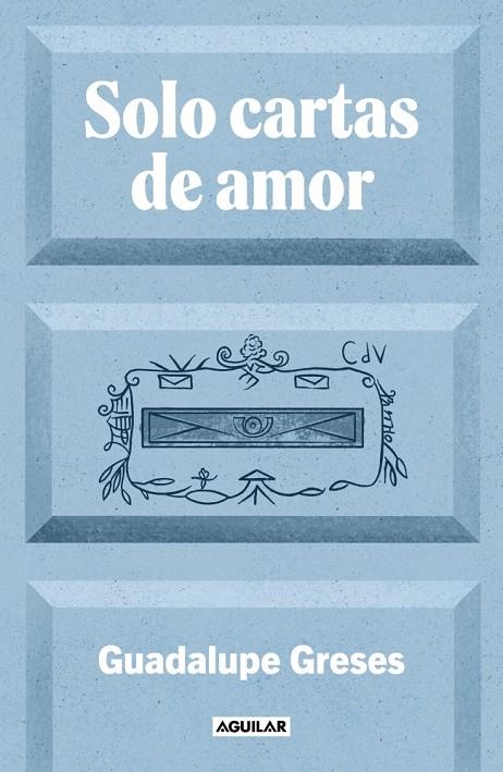 SOLO CARTAS DE AMOR | 9788403525924 | GRESES, GUADALUPE