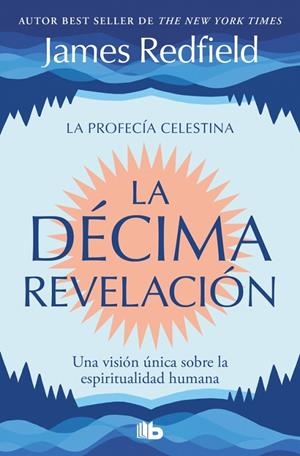 LA DÉCIMA REVELACIÓN (LA PROFECÍA CELESTINA 2) | 9791387652630 | REDFIELD, JAMES