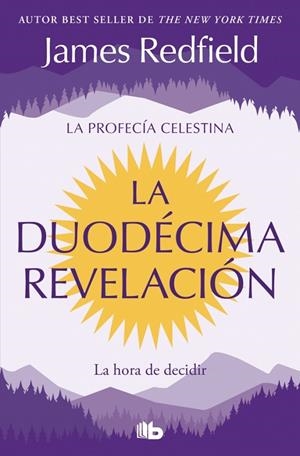 LA DUODÉCIMA REVELACIÓN (LA PROFECÍA CELESTINA 4) | 9791387652654 | REDFIELD, JAMES