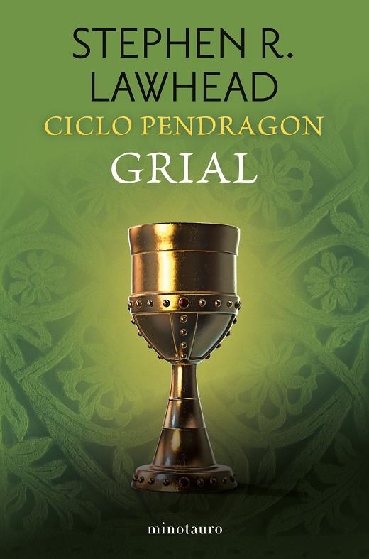CICLO PENDRAGON Nº 05/06 GRIAL | 9788445019030 | LAWHEAD, STEPHEN R.