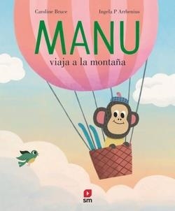 MANU VIAJA A LA MONTAÑA | 9788410552692 | ARRHENIUS, INGELA P.